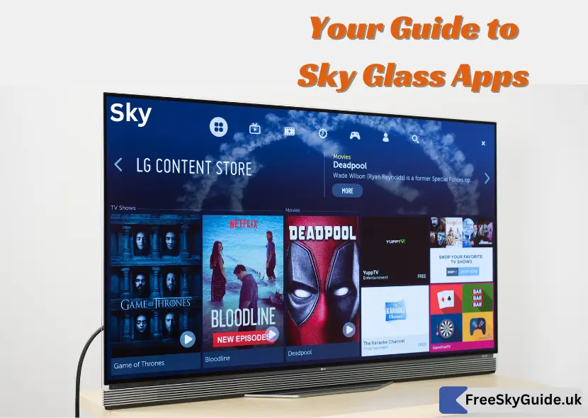 Your Guide to Sky Glass Apps: Free Entertainment and Productivity Tools