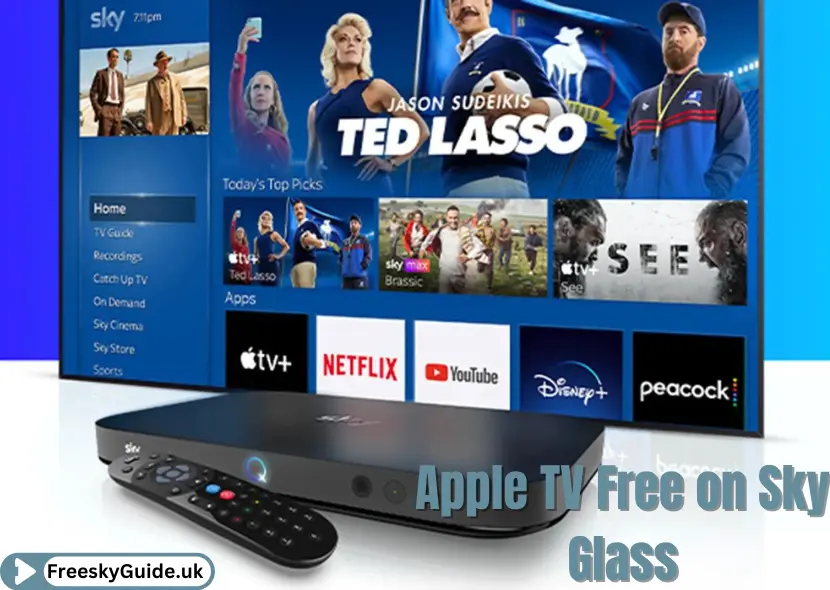 Is Apple TV Free on Sky Glass? Everything You Need to Know