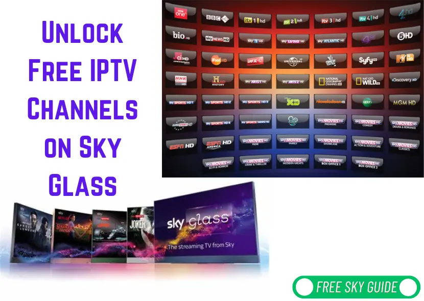 Unlock Free IPTV Channels on Sky Glass: A Complete Guide