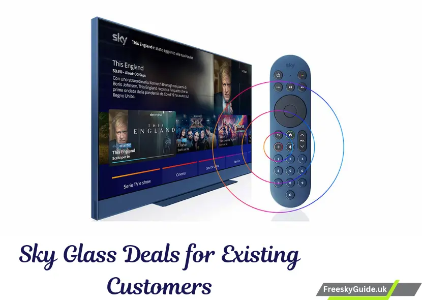 Sky Glass Deals for Existing Customers: Unlock Exclusive Benefits