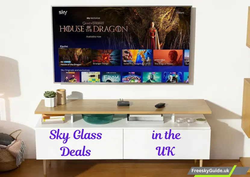 Sky Glass Deals in the UK: Unlock the Best Offers for 2024